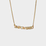 EMPOWERED NECKLACE