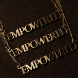 EMPOWERED NECKLACE